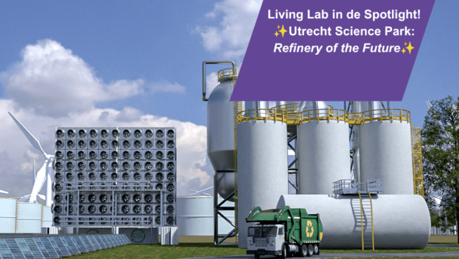 Living-Lab-in-de-Spotlight-✨Utrecht-Science-Park-Refinery-of-the-Future✨-768×768